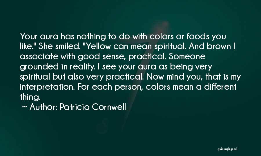 Being A Good Person Quotes By Patricia Cornwell