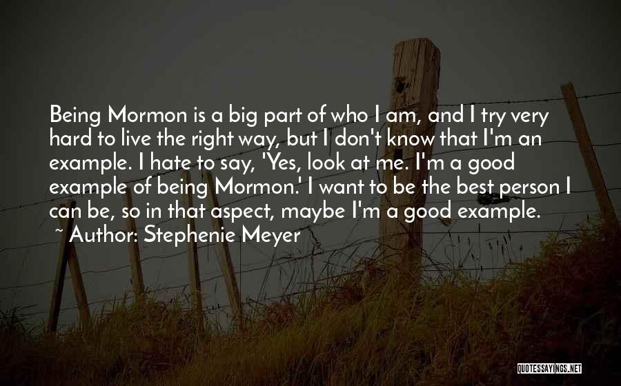 Being A Good Person Quotes By Stephenie Meyer