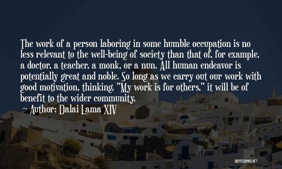 Being A Good Teacher Quotes By Dalai Lama XIV