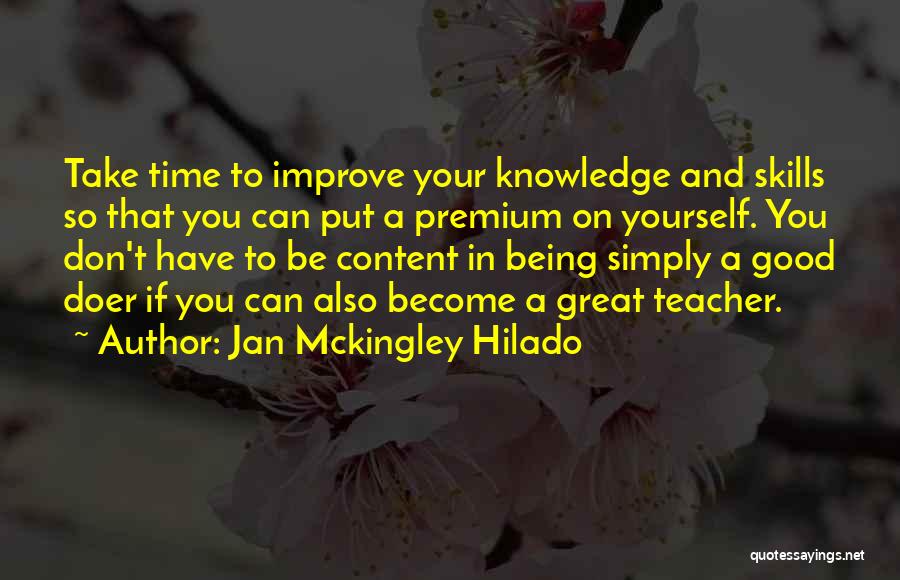 Being A Good Teacher Quotes By Jan Mckingley Hilado