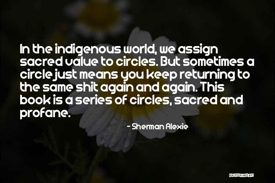 Being A Good Thief Quotes By Sherman Alexie Being A Good Thief Quotes By Sherman Alexie