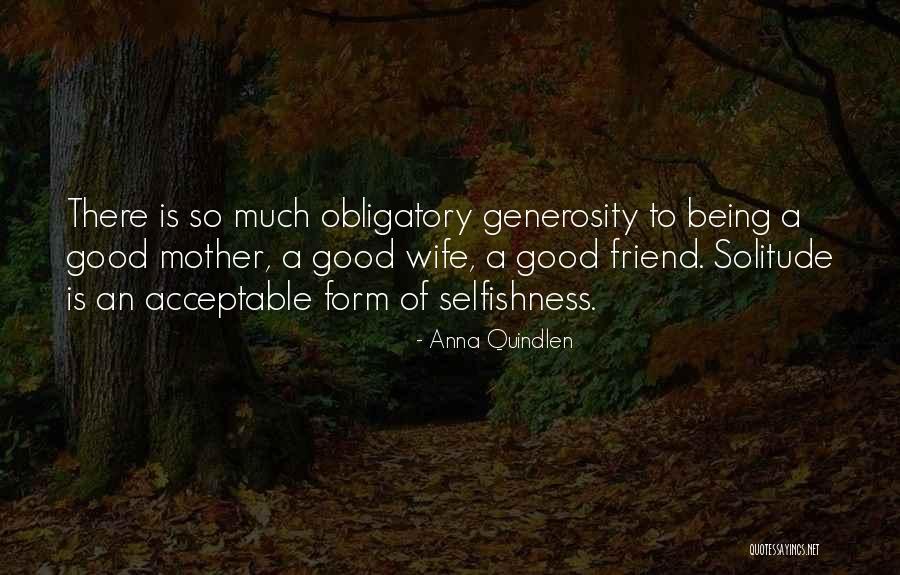 Being A Good Wife And Mother Quotes By Anna Quindlen Being A Good Wife And Mother Quotes By Anna Quindlen
