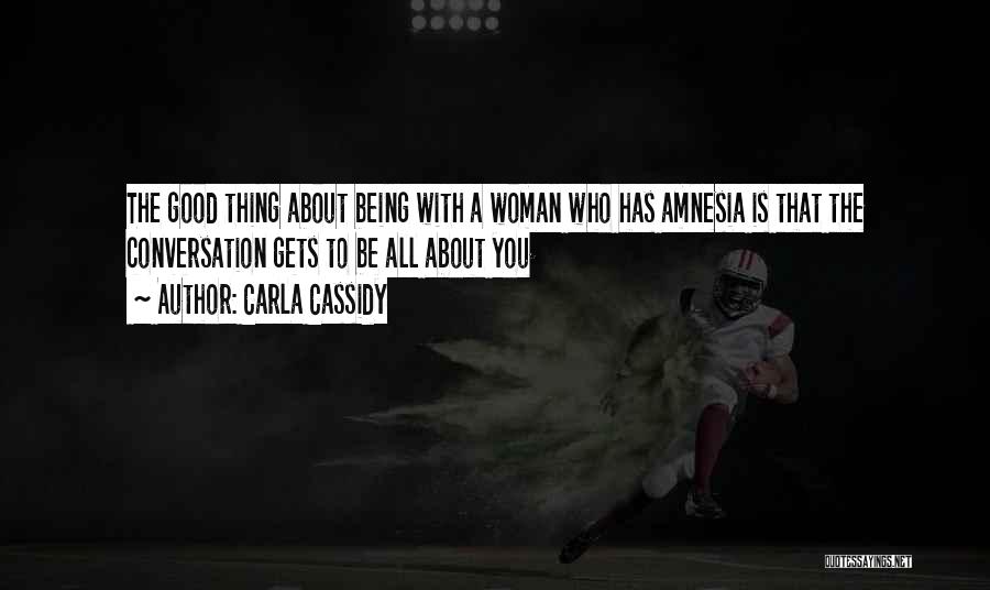 Being A Good Woman Quotes By Carla Cassidy