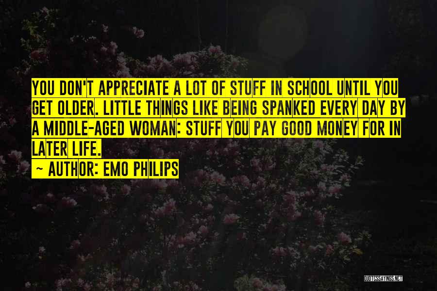 Being A Good Woman Quotes By Emo Philips