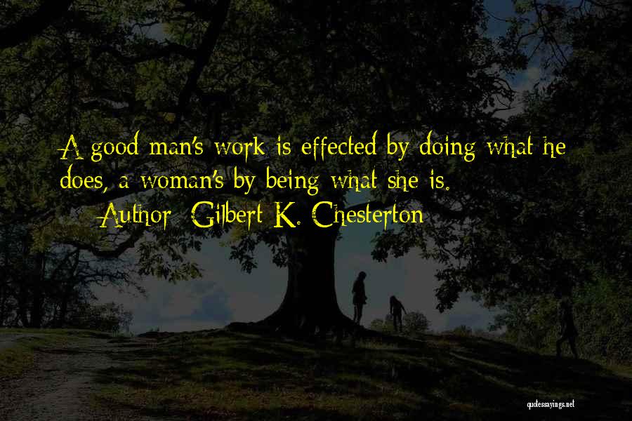 Being A Good Woman Quotes By Gilbert K. Chesterton