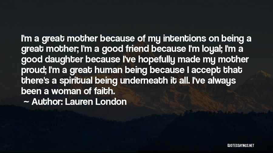 Being A Good Woman Quotes By Lauren London