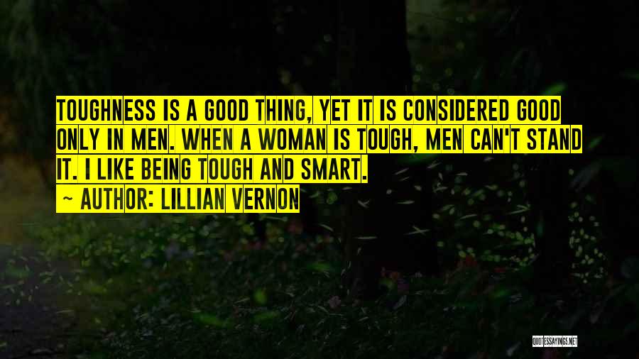 Being A Good Woman Quotes By Lillian Vernon