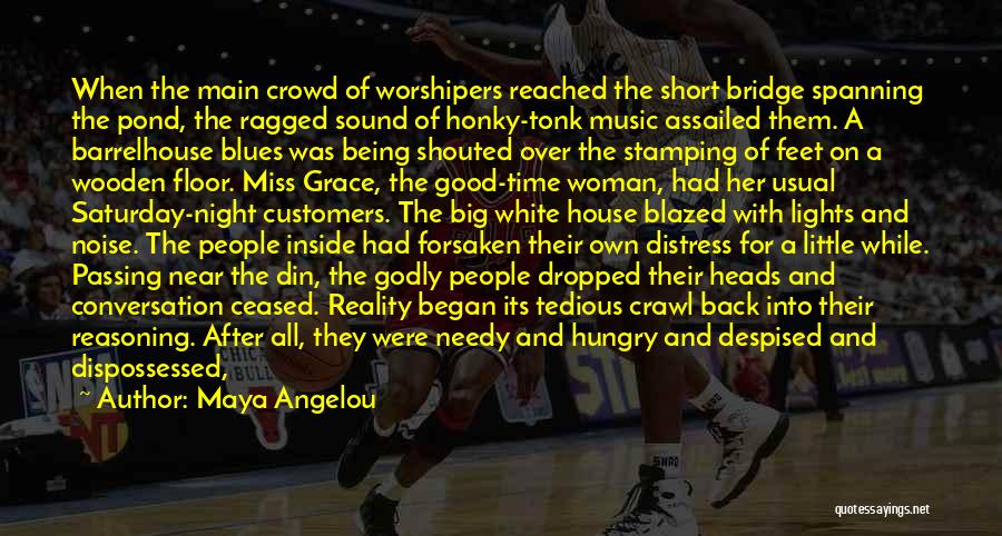 Being A Good Woman Quotes By Maya Angelou