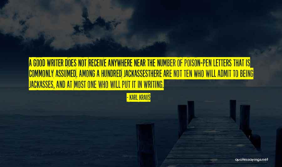 Being A Good Writer Quotes By Karl Kraus Being A Good Writer Quotes By Karl Kraus