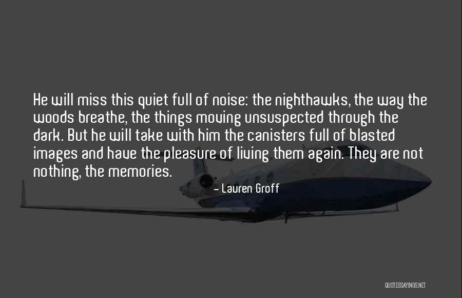 Being A Grammy Quotes By Lauren Groff Being A Grammy Quotes By Lauren Groff