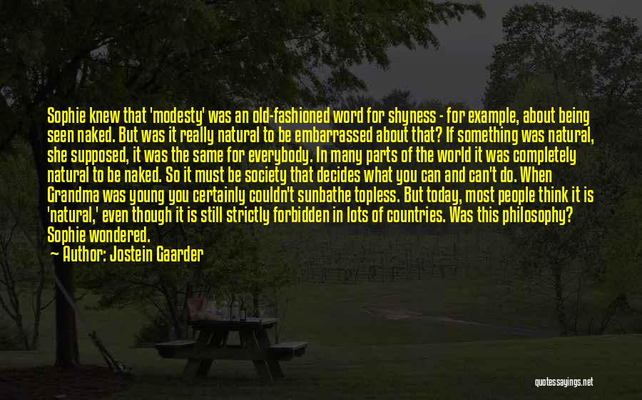 Being A Grandma Quotes By Jostein Gaarder