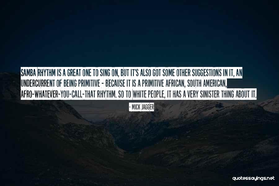 Being A Great American Quotes By Mick Jagger Being A Great American Quotes By Mick Jagger