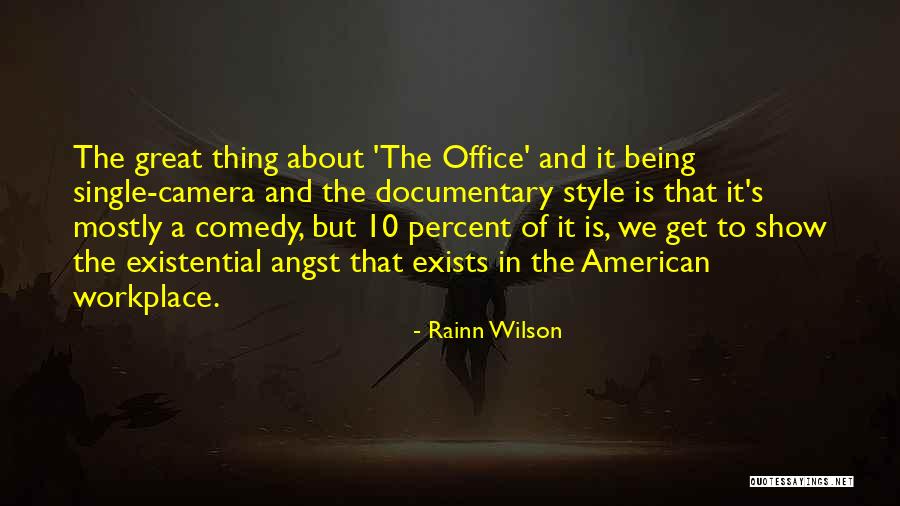 Being A Great American Quotes By Rainn Wilson Being A Great American Quotes By Rainn Wilson