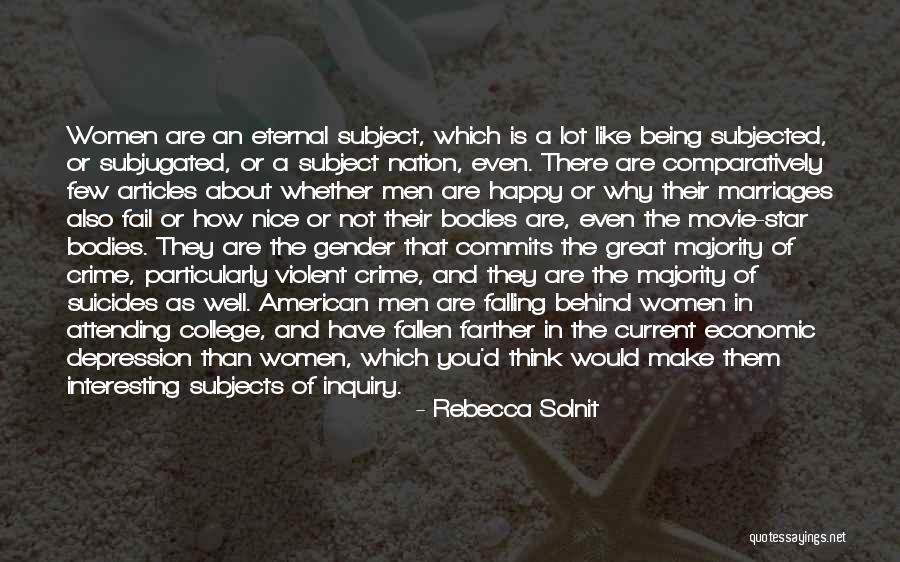 Being A Great American Quotes By Rebecca Solnit Being A Great American Quotes By Rebecca Solnit