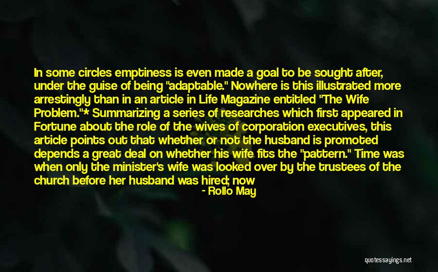 Being A Great Husband Quotes By Rollo May Being A Great Husband Quotes By Rollo May