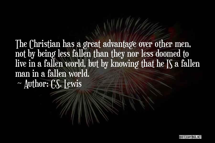 Being A Great Man Quotes By C.S. Lewis Being A Great Man Quotes By C.S. Lewis