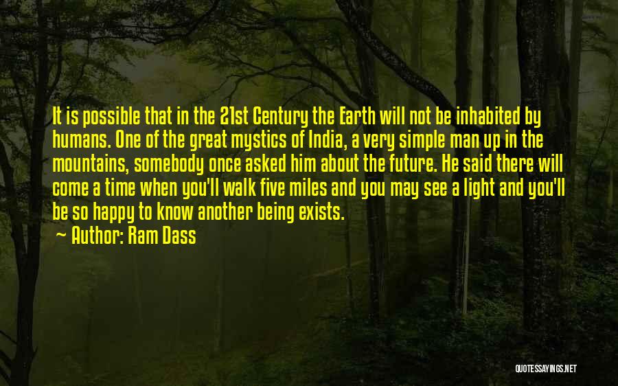 Being A Great Man Quotes By Ram Dass