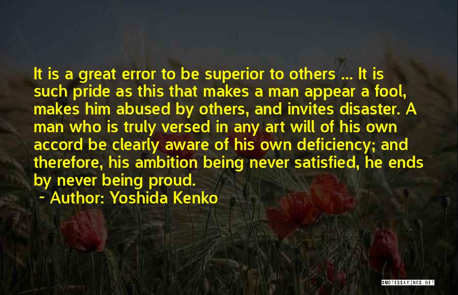 Being A Great Man Quotes By Yoshida Kenko