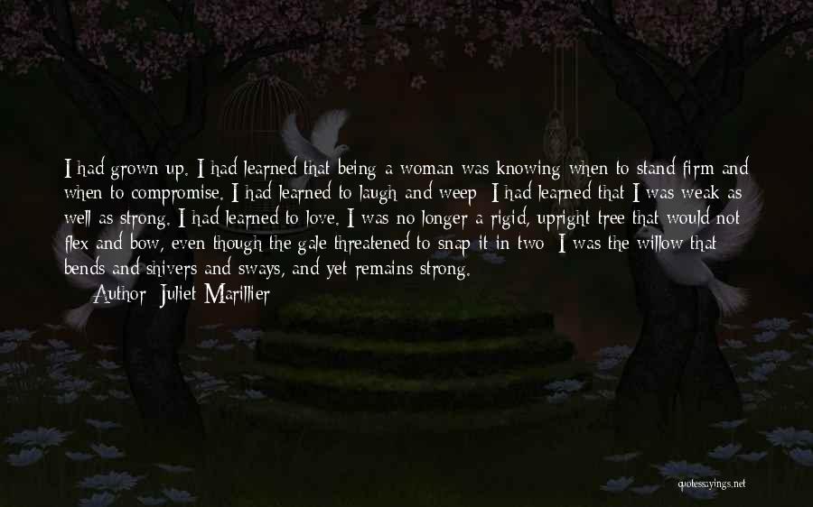 Being A Grown Woman Quotes By Juliet Marillier