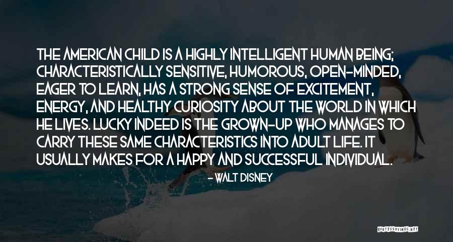Being A Happy Child Quotes By Walt Disney Being A Happy Child Quotes By Walt Disney