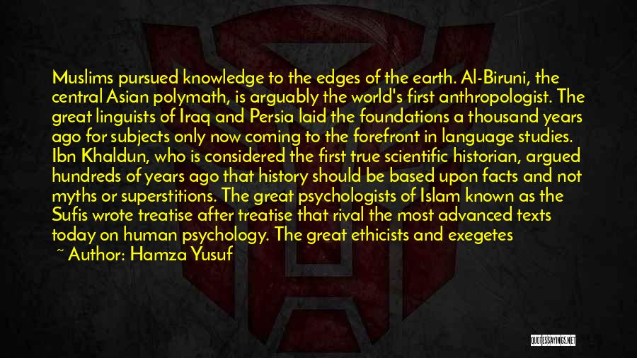 Being A Historian Quotes By Hamza Yusuf