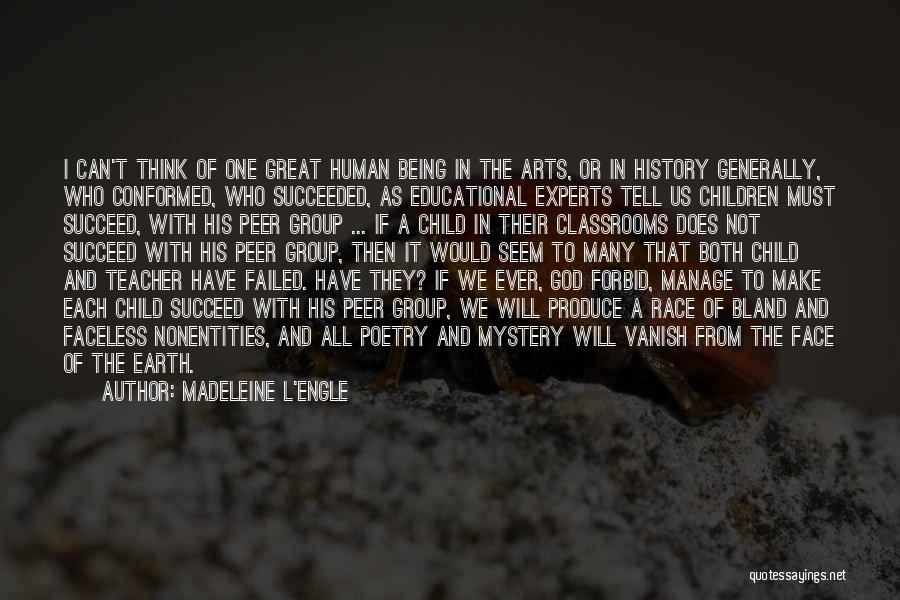 Being A History Teacher Quotes By Madeleine L'Engle