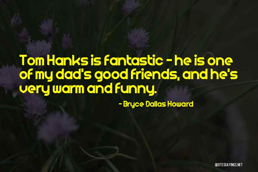 Being A Hockey Fan Quotes By Bryce Dallas Howard Being A Hockey Fan Quotes By Bryce Dallas Howard