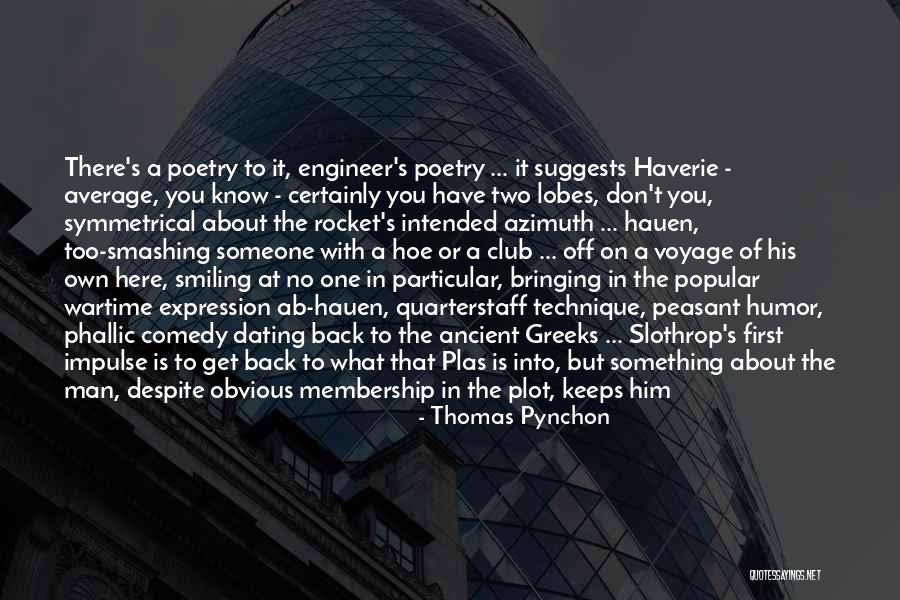 Being A Hoe Quotes By Thomas Pynchon Being A Hoe Quotes By Thomas Pynchon