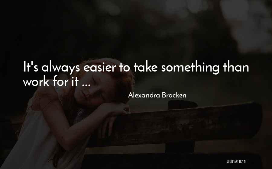 Being A Homemaker Quotes By Alexandra Bracken