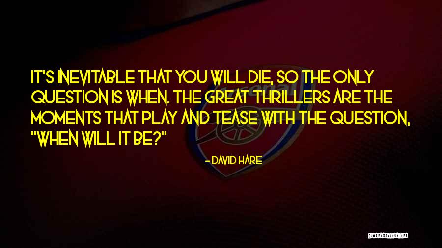 Being A Hypocrite Christian Quotes By David Hare
