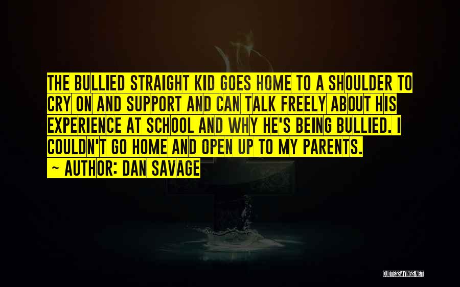 Being A Kid Quotes By Dan Savage