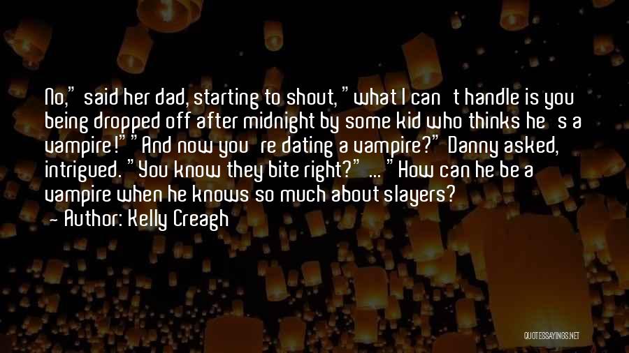 Being A Kid Quotes By Kelly Creagh