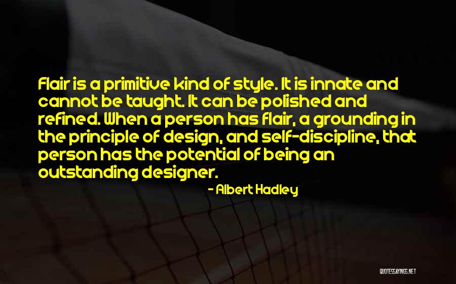 Being A Kind Person Quotes By Albert Hadley Being A Kind Person Quotes By Albert Hadley