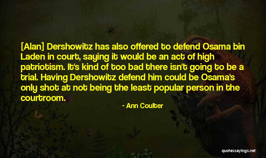 Being A Kind Person Quotes By Ann Coulter Being A Kind Person Quotes By Ann Coulter