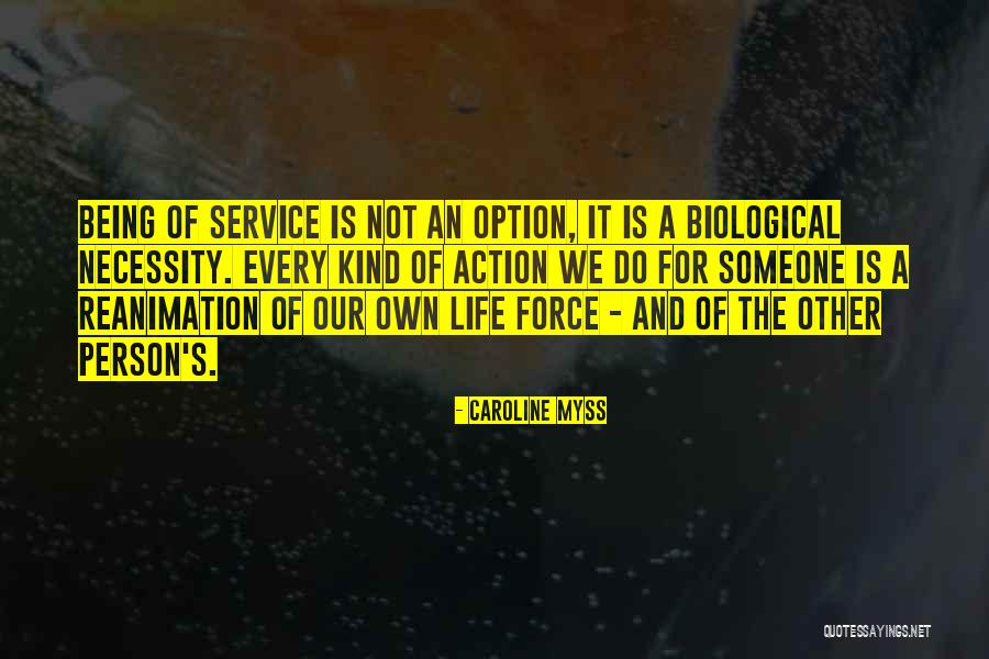 Being A Kind Person Quotes By Caroline Myss Being A Kind Person Quotes By Caroline Myss