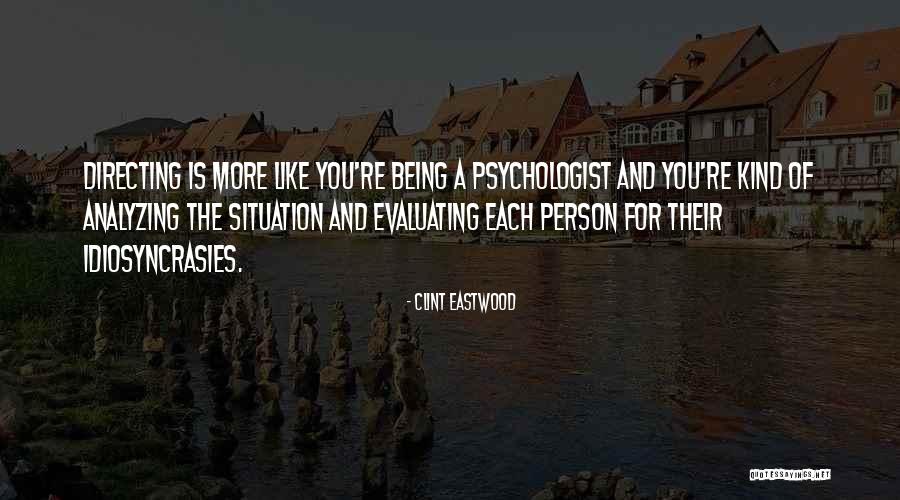 Being A Kind Person Quotes By Clint Eastwood Being A Kind Person Quotes By Clint Eastwood