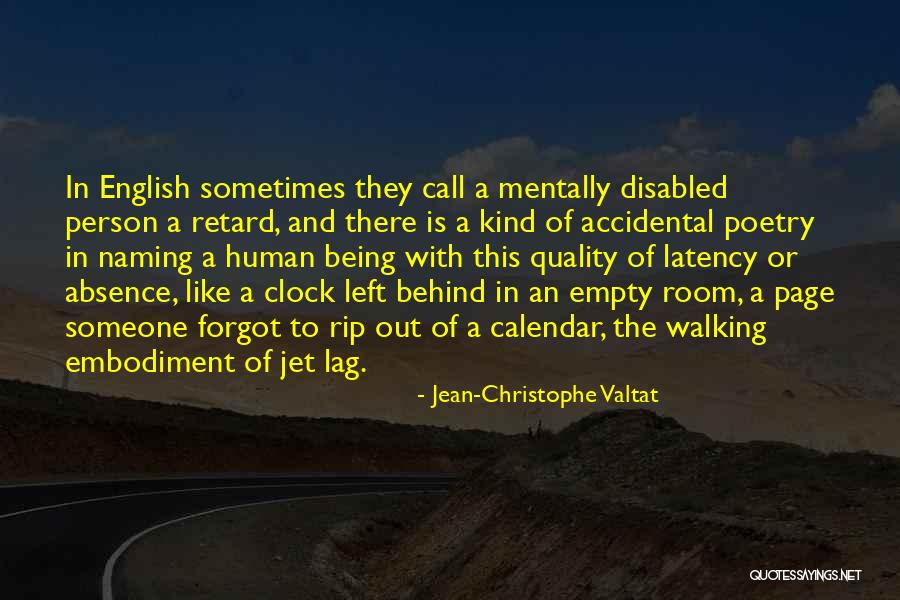 Being A Kind Person Quotes By Jean-Christophe Valtat Being A Kind Person Quotes By Jean-Christophe Valtat