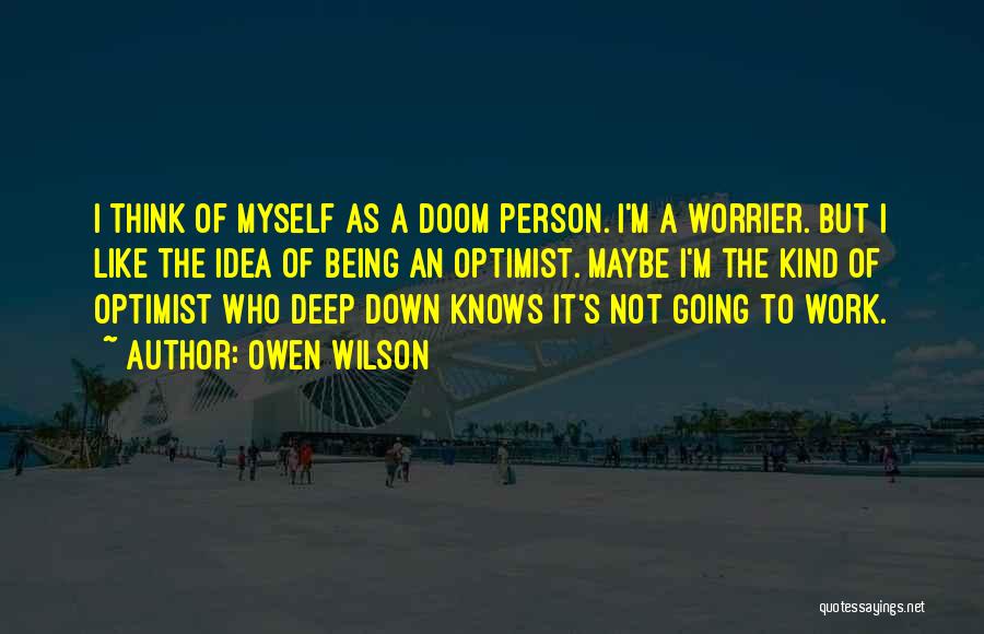 Being A Kind Person Quotes By Owen Wilson