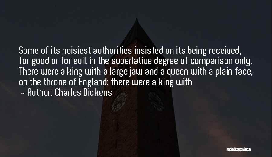 Being A King And Queen Quotes By Charles Dickens