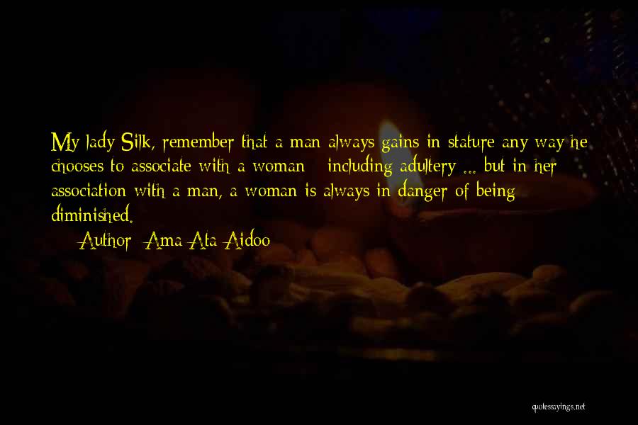 Being A Lady Quotes By Ama Ata Aidoo