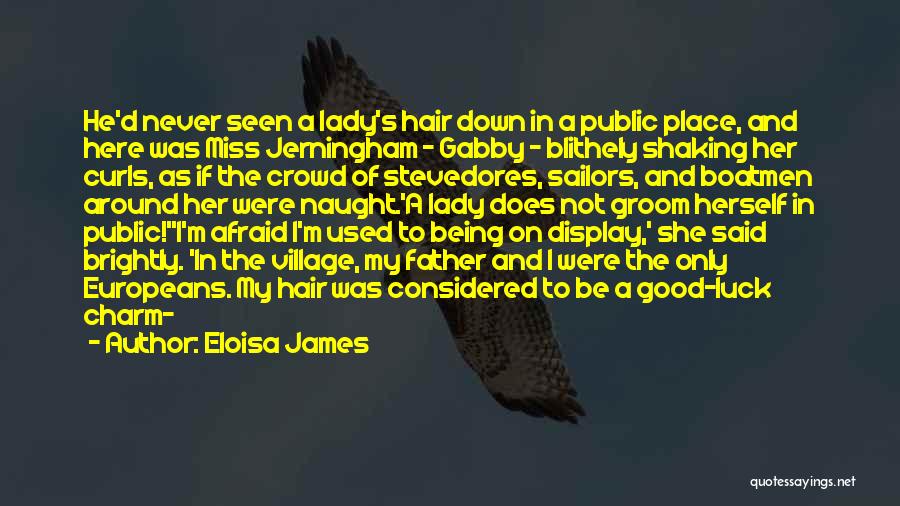 Being A Lady Quotes By Eloisa James