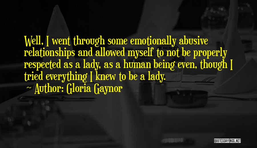 Being A Lady Quotes By Gloria Gaynor