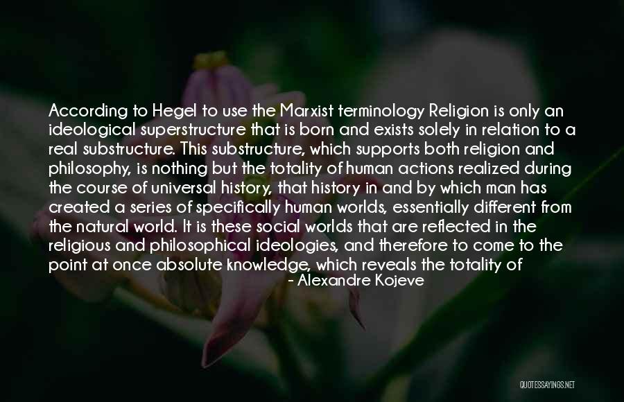 Being A Last Born Quotes By Alexandre Kojeve Being A Last Born Quotes By Alexandre Kojeve