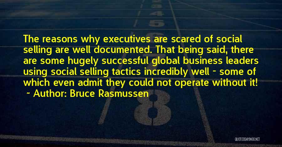 Being A Leader In Business Quotes By Bruce Rasmussen