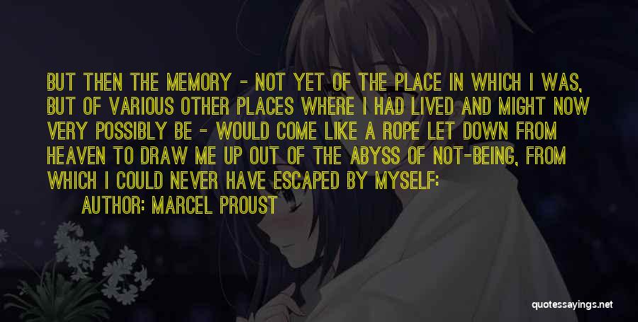 Being A Let Down Quotes By Marcel Proust