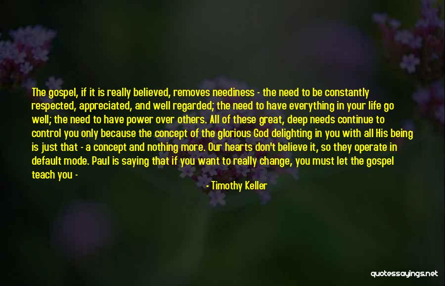 Being A Let Down Quotes By Timothy Keller