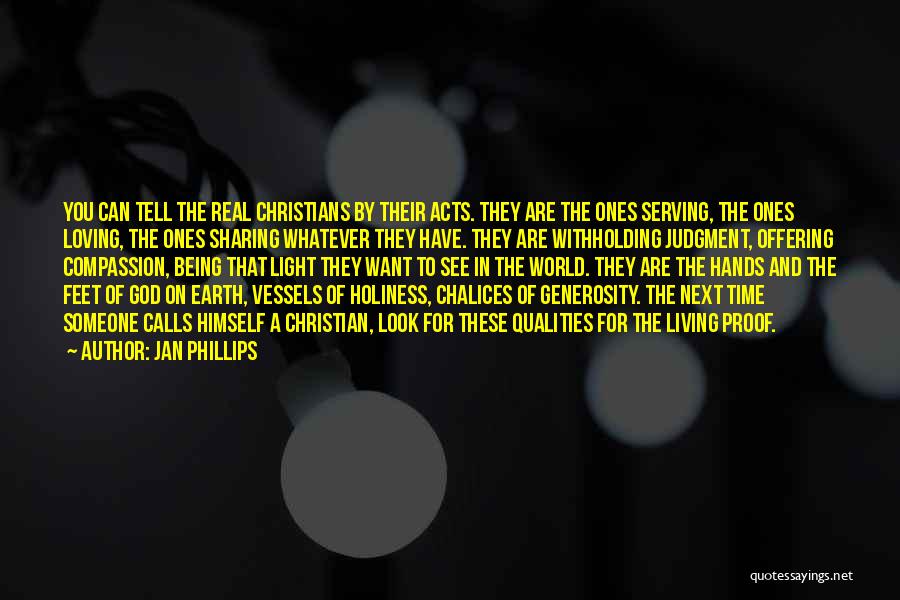Being A Light In The World Quotes By Jan Phillips