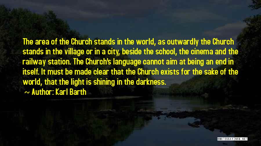 Being A Light In The World Quotes By Karl Barth