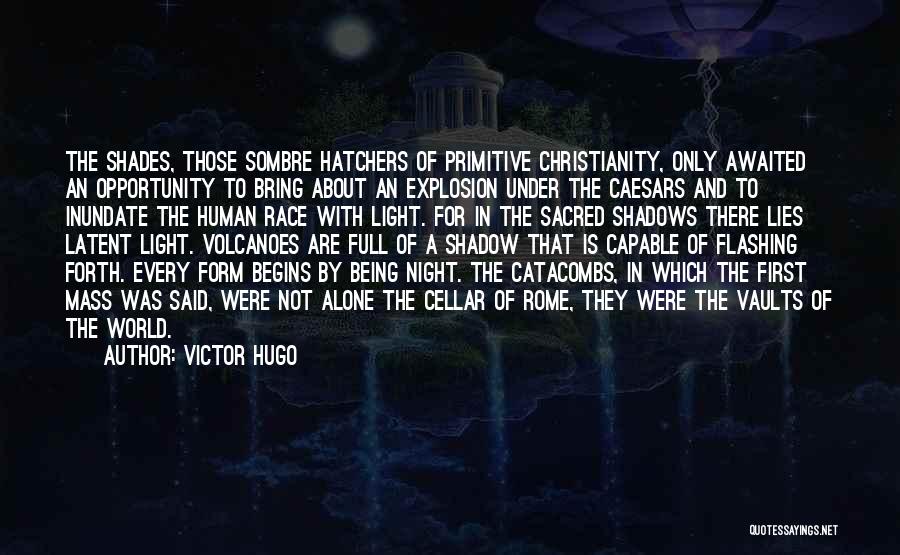 Being A Light In The World Quotes By Victor Hugo