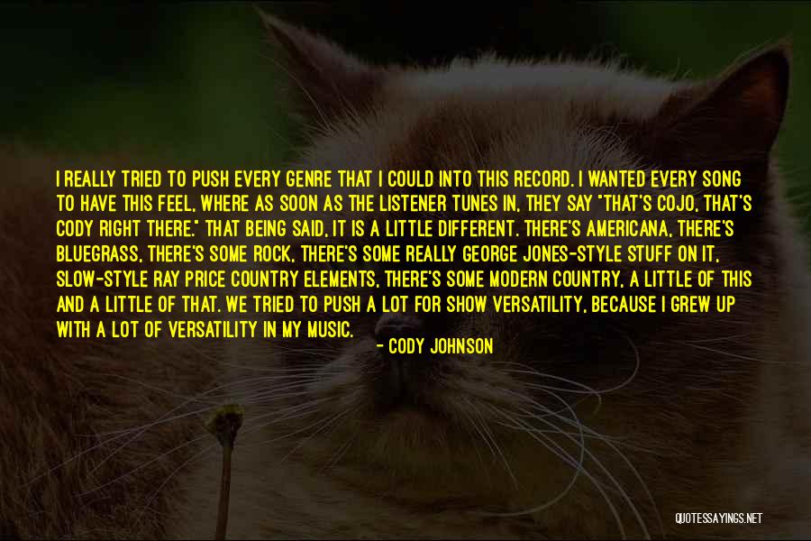 Being A Listener Quotes By Cody Johnson Being A Listener Quotes By Cody Johnson